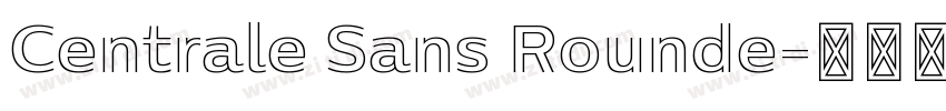 Centrale Sans Rounde字体转换